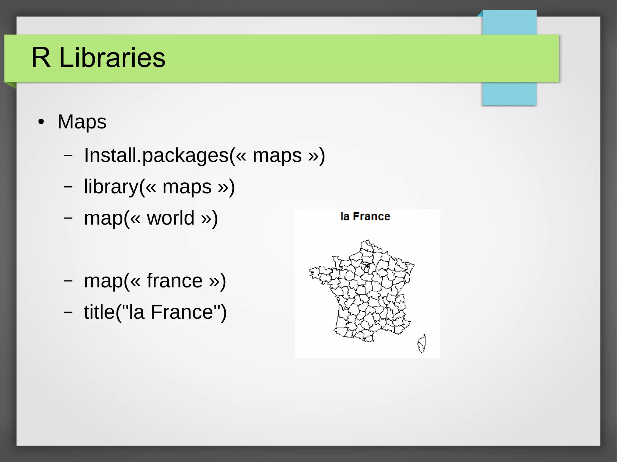 R datatype dataframe
● data.frame
– Specifically for a dataset
– Rows = observations
– Columns = variables
– Contains elements of different types
● Read a csv file to create a dataframe
– people <-read.csv("./people.csv", sep="",
header=TRUE)
 