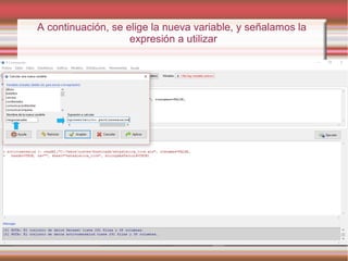 A continuación, se elige la nueva variable, y señalamos la
expresión a utilizar
 