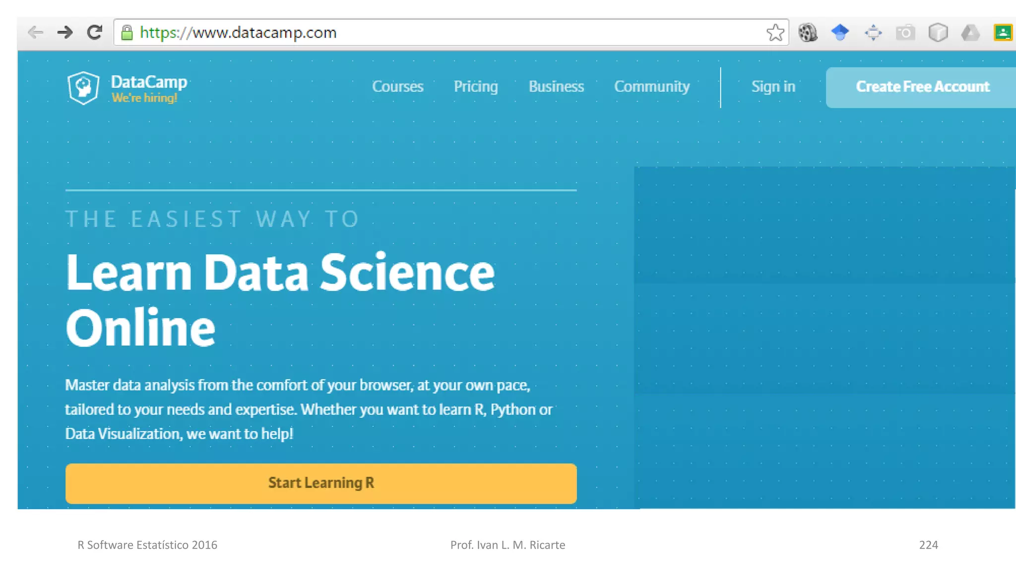 R Software Estatístico 2016 Prof. Ivan L. M. Ricarte 224
 