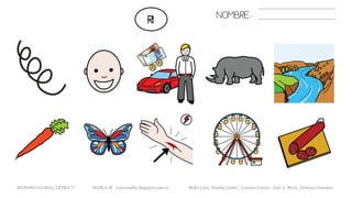 NOMBRE:
METODO GLOBAL, LETRA “r” HABLA-M cortes0alba.blogspot.com.es Belén Caro, Natalia Cortés , Lourdes García , José A. Mora , Cristina González
RI
 
