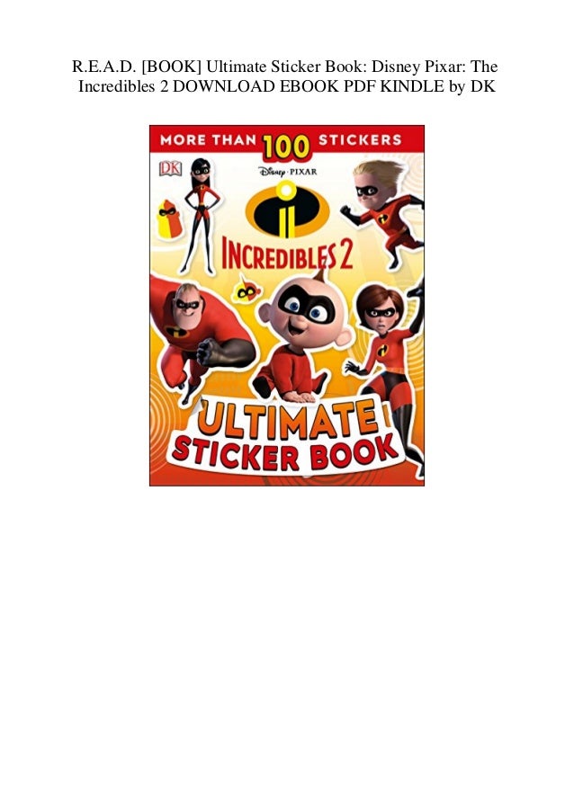 r e a d book ultimate sticker book disney pixar the incredibles 2