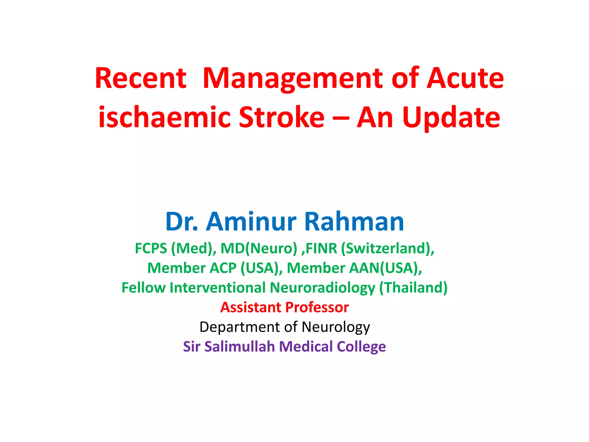 Recent Management of Acute ischaemic Stroke – An Update | PPTX