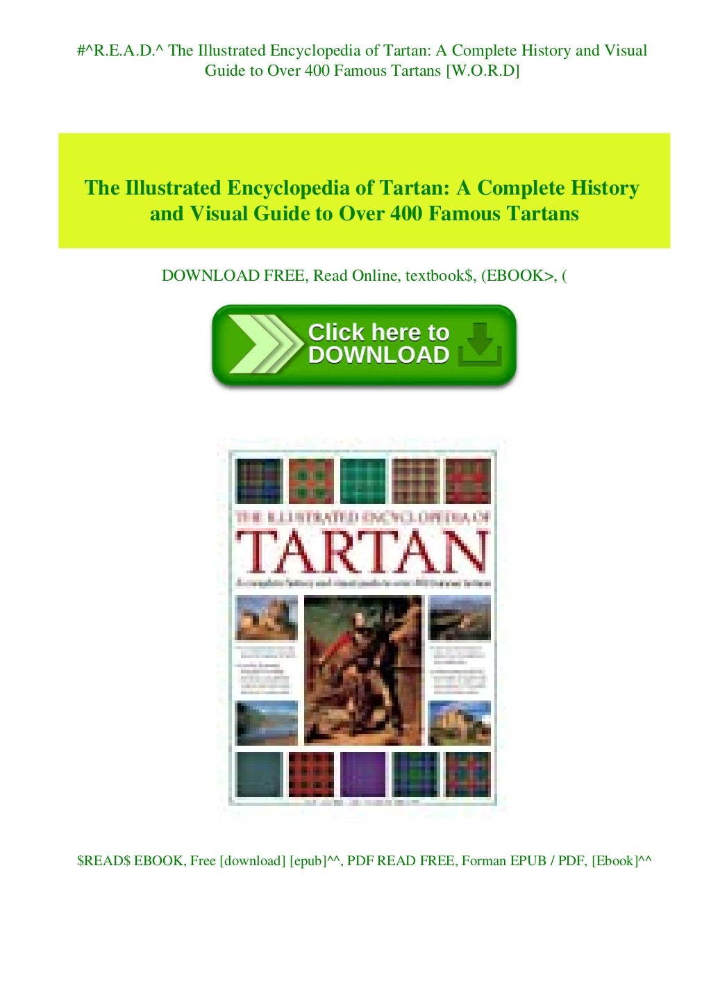 ^R.E.A.D.^ The Illustrated Encyclopedia of Tartan A Complete History