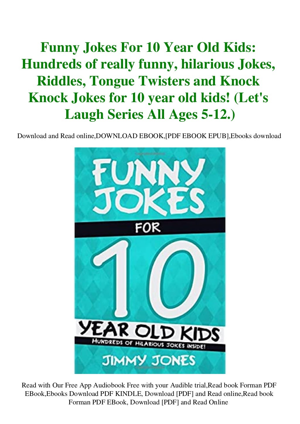 ^R.E.A.D.^ Funny Jokes For 10 Year Old Kids Hundreds of really funny