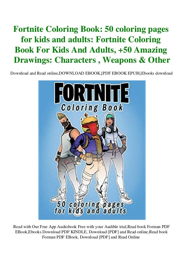 Download R E A D Fortnite Coloring Book 50 Coloring Pages For Kids And Adult