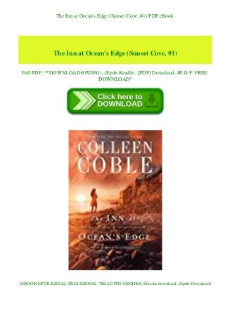 The Inn at Ocean's Edge (Sunset Cove, #1) PDF eBook
The Inn at Ocean's Edge (Sunset Cove, #1)
Full PDF, ^*DOWNLOAD@PDF#)}, (Epub Kindle), [PDF] Download, #P.D.F. FREE
DOWNLOAD^
[EBOOK EPUB KIDLE], FREE EBOOK, ^READ PDF EBOOK#, Ebooks download, (Epub Download)
 