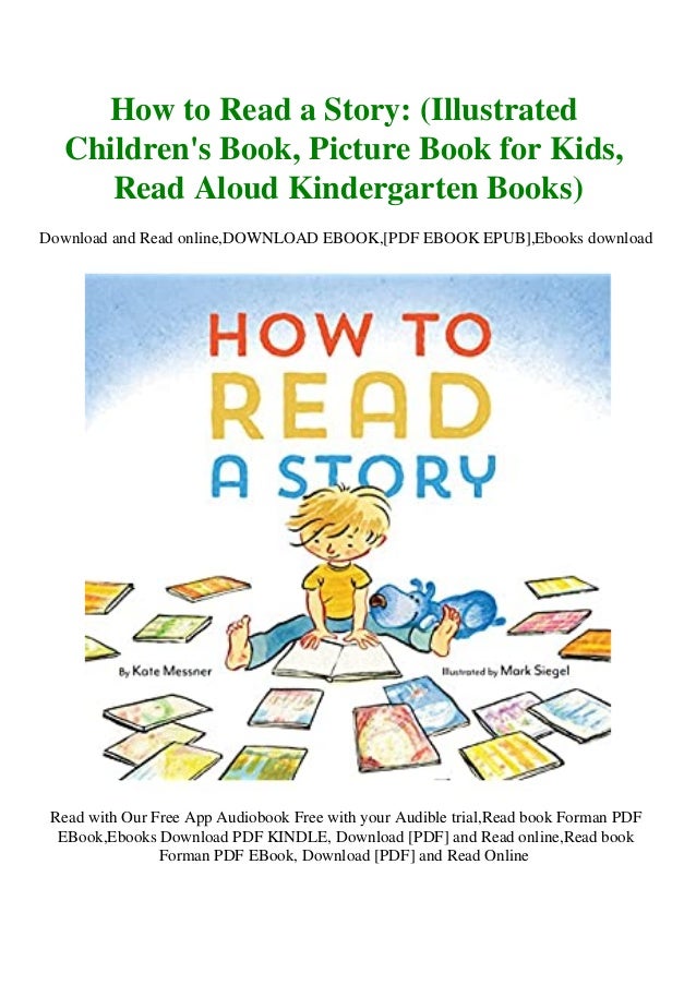 How To Read A Story Illustrated Childrens Book Picture Book For Kids Read Aloud Kindergarten Books Download Free Ebook