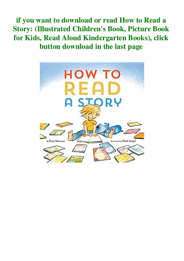 R E A D How To Read A Story Illustrated Children S Book Picture B
