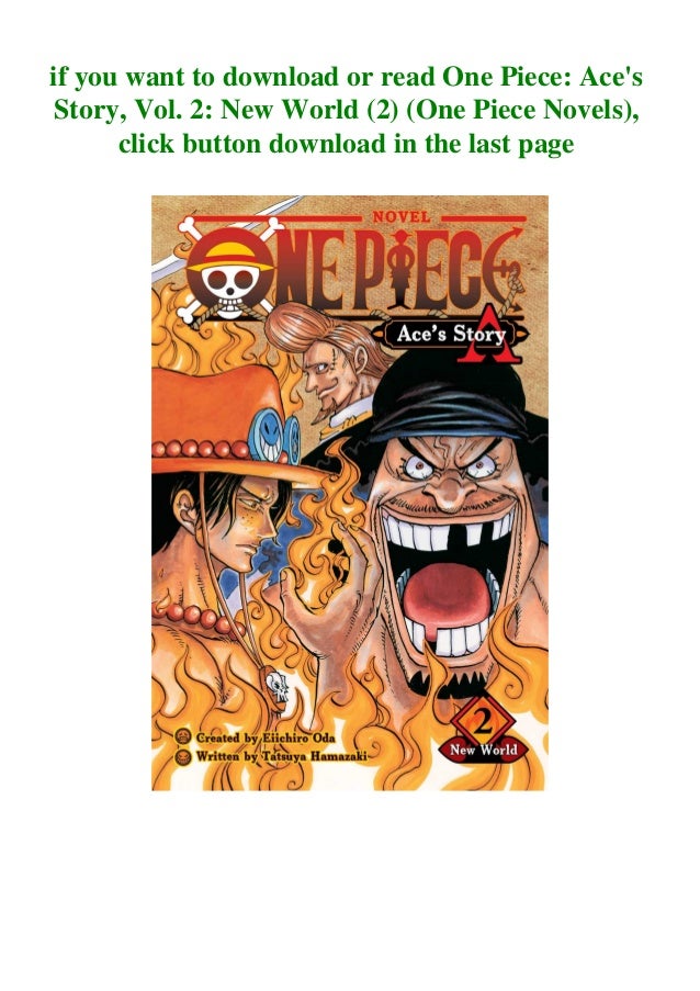 R E A D One Piece Ace S Story Vol 2 New World 2 One Piece Nove