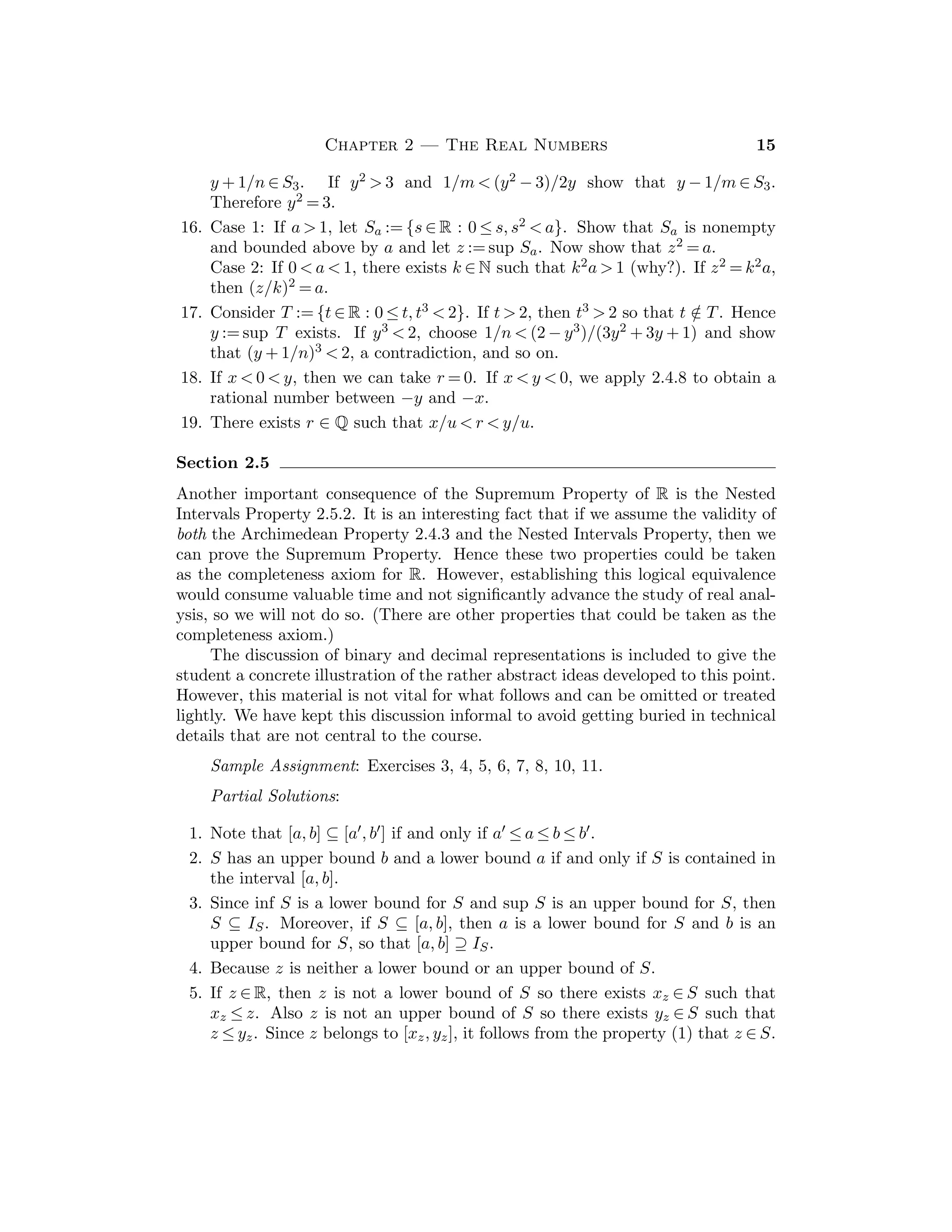 = 0, then y = t/x ∈ Q, a contradiction.
9. (a) If x1 = s1 + t1
√
2 and x2 = s2 + t2
√
2 are in K, then x1 + x2 =
(s1 + s2) + (t1 + t2)
√
2 and x1x2 = (s1s2 + 2t1t2) + (s1t2 + s2t1)
√
2 are also
in K.
(b) If x = s + t
√
2  