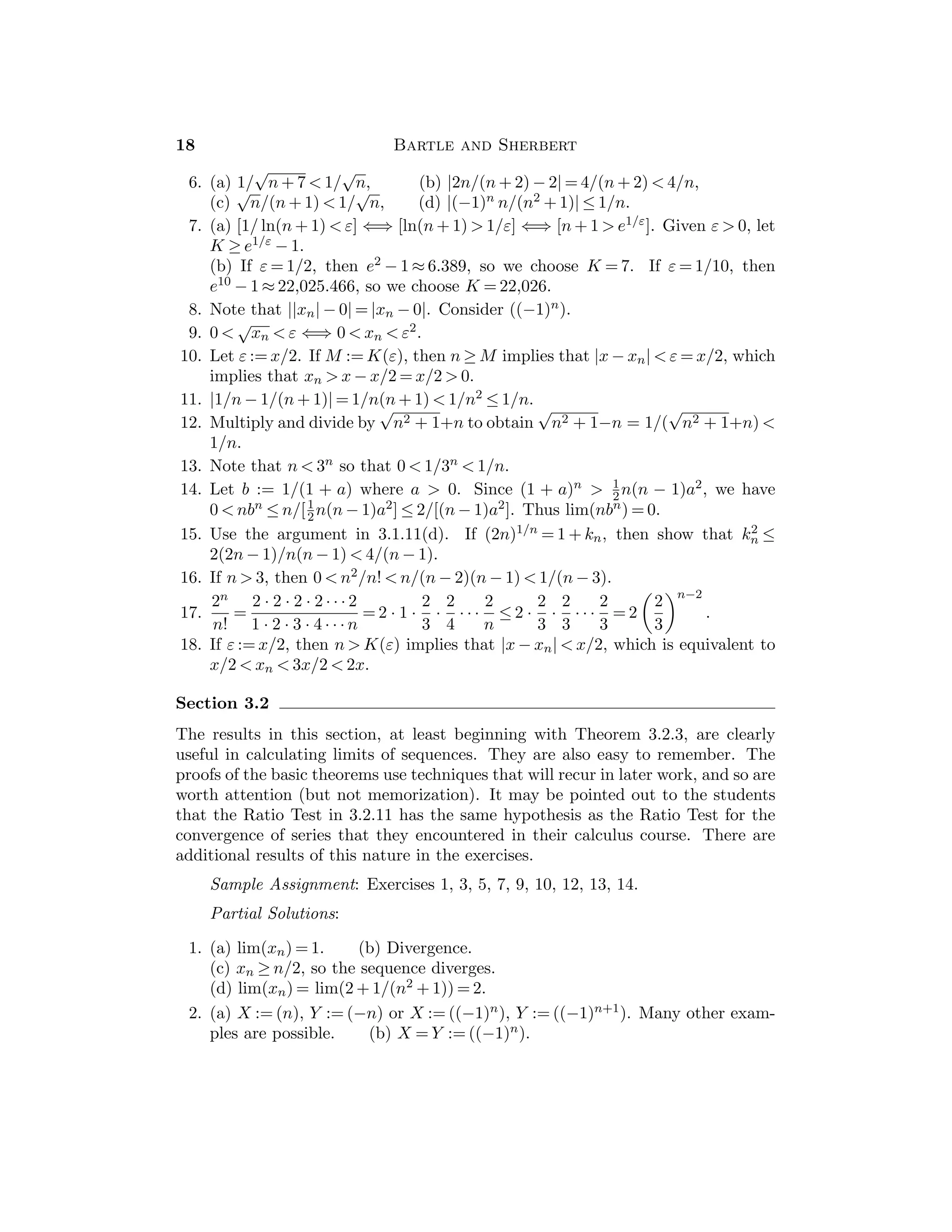 = 0 by the Trichotomy Property, so that 1/a exists. If
1/a = 0, then 1 = a·(1/a) = a·0 = 0, which contradicts (M3). If 1/a  0, then
2.1.7(c) implies that 1 = a(1/a)  0, which contradicts 2.1.8(b). Thus 1/a  0,
and 2.1.3(a) implies that 1/(1/a) = a.
(b) If a  b, then 2a = a + a  a + b, and also a + b  b + b = 2b. Therefore,
2a  a + b  2b, which, since 1
2  0 (by 2.1.8(c) and part (a)), implies that
a  1
2 (a + b)  b.
12. Let a = 1 and b = 2. If c = −3 and d = −1, then ac  bd. On the other hand,
if c = −3 and d = −2, then bd  ac. (Many other examples are possible.)
 