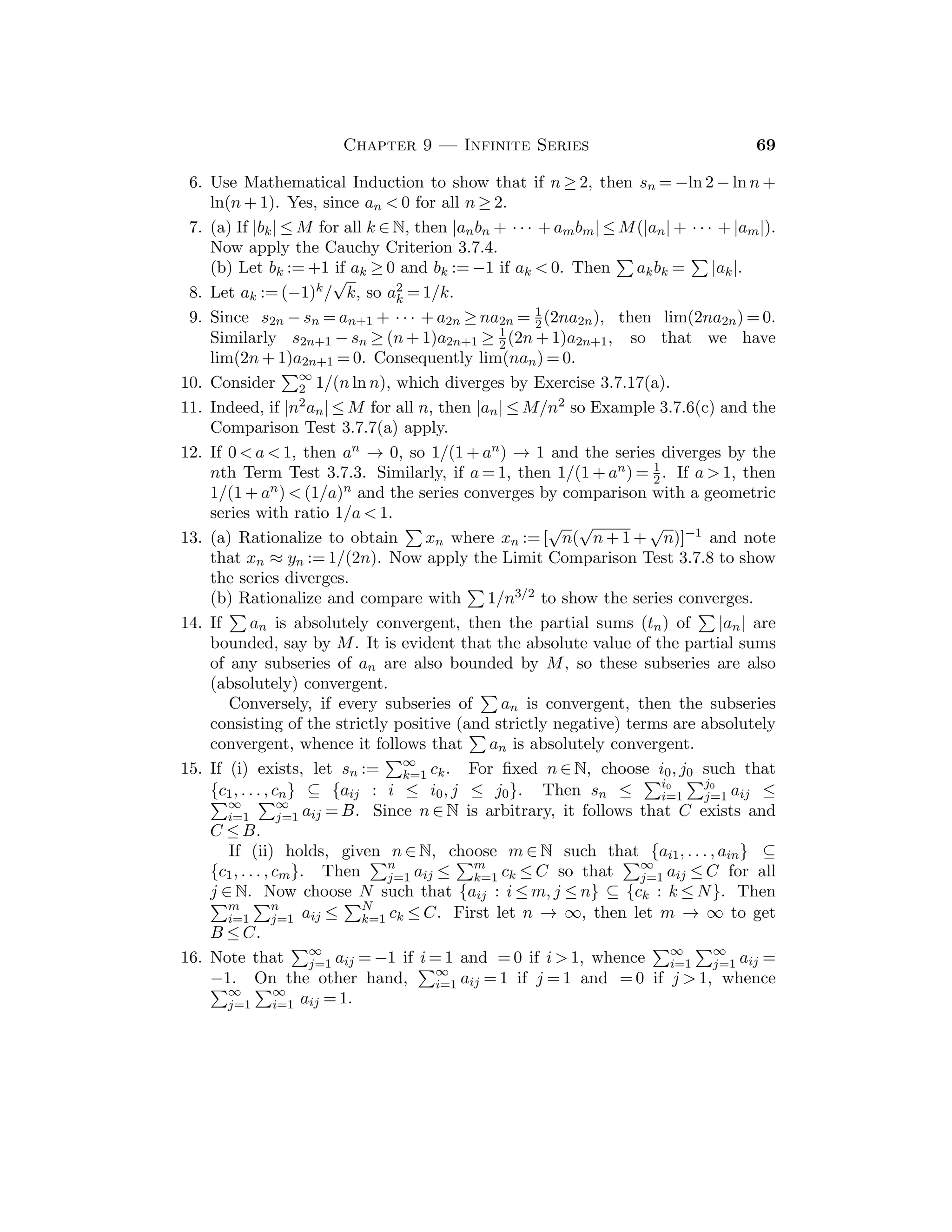 = 0, (d) Continuous on R.
2. Use 5.2.1(a) and Induction; or, use 5.2.8 with g(x) := xn.
3. Let f be the Dirichlet discontinuous function (Example 5.1.6(g)) and let
g(x) := 1 − f(x).
4. Continuous at every noninteger.
 