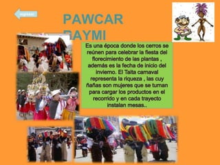 PAWCAR
RAYMI
regresar
 