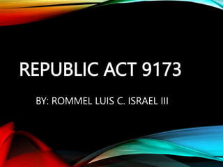 R.A. 9173 | PPT