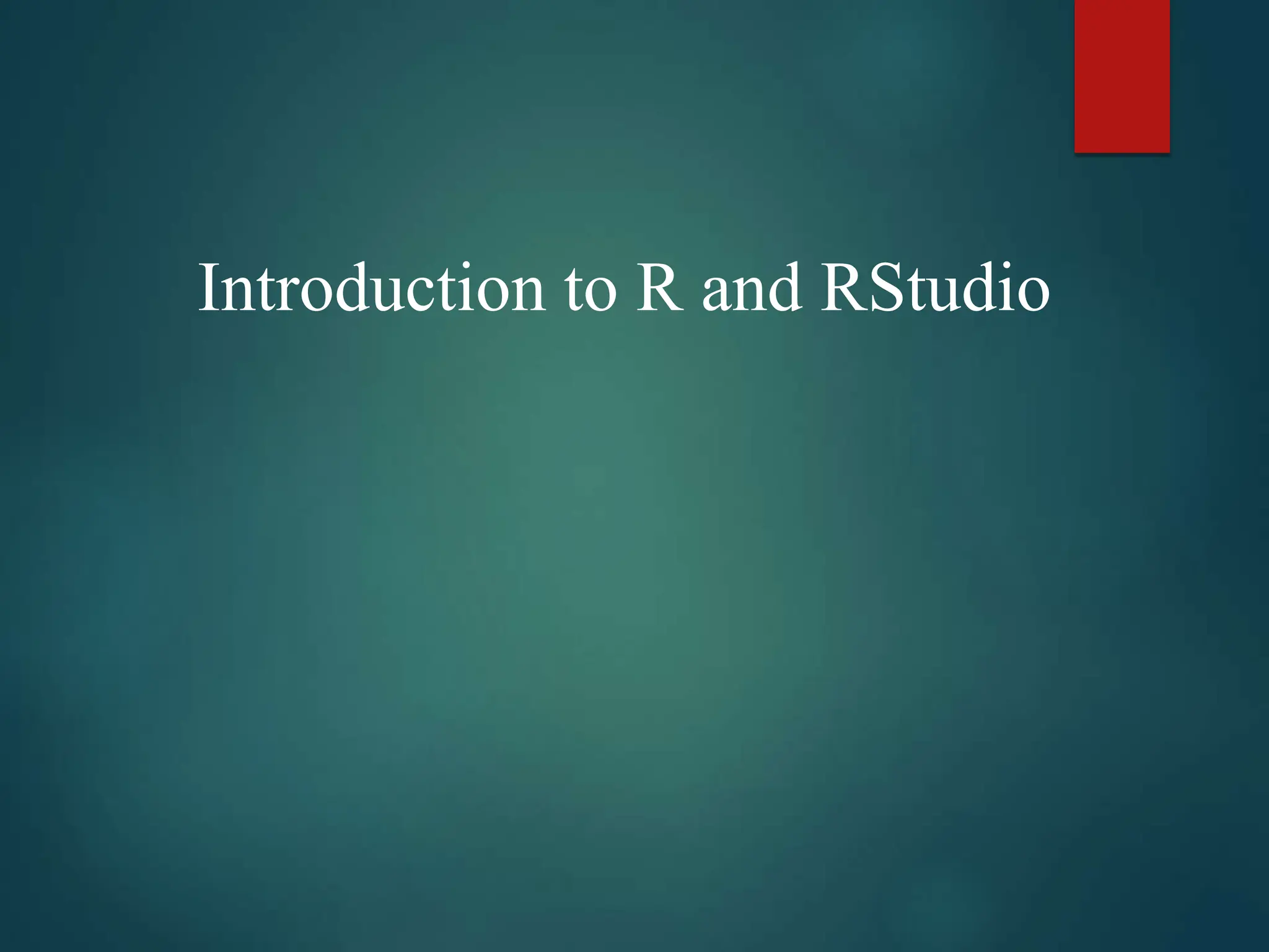 Rstudio is an integrated development environment for R that allows