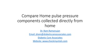Compare home pulse pressure components collected directly from home | PDF