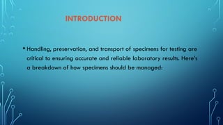 Clinical Laboratory Technology- Handling, Preservation, Transport of ...