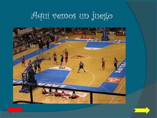 Aquí vemos un juego
 