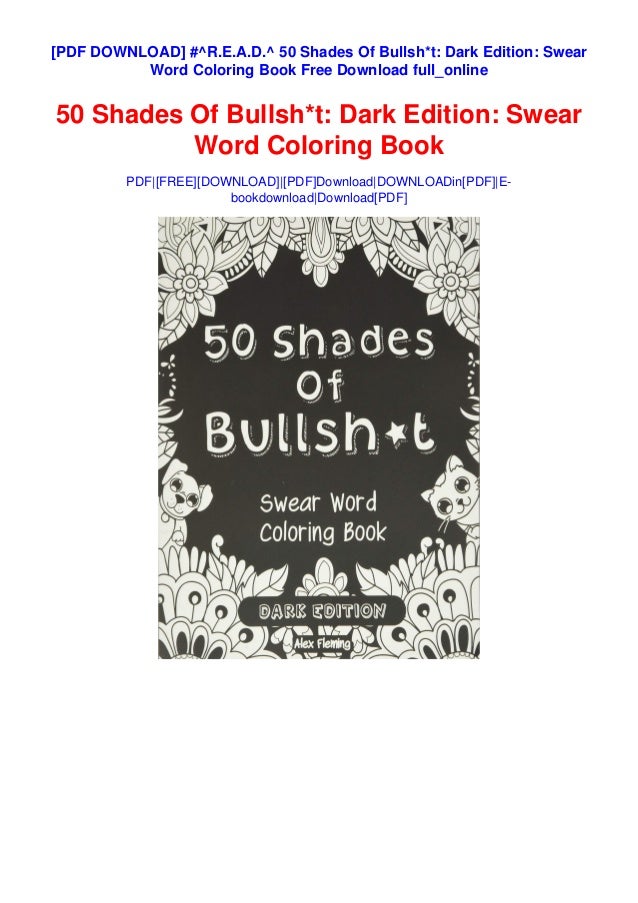 Download R E A D 50 Shades Of Bullsh T Dark Edition Swear Word Coloring