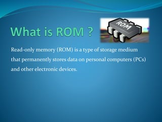 Rom hard on computer mmmmmmmnmmmmmnmmmmmnnn | PPTX