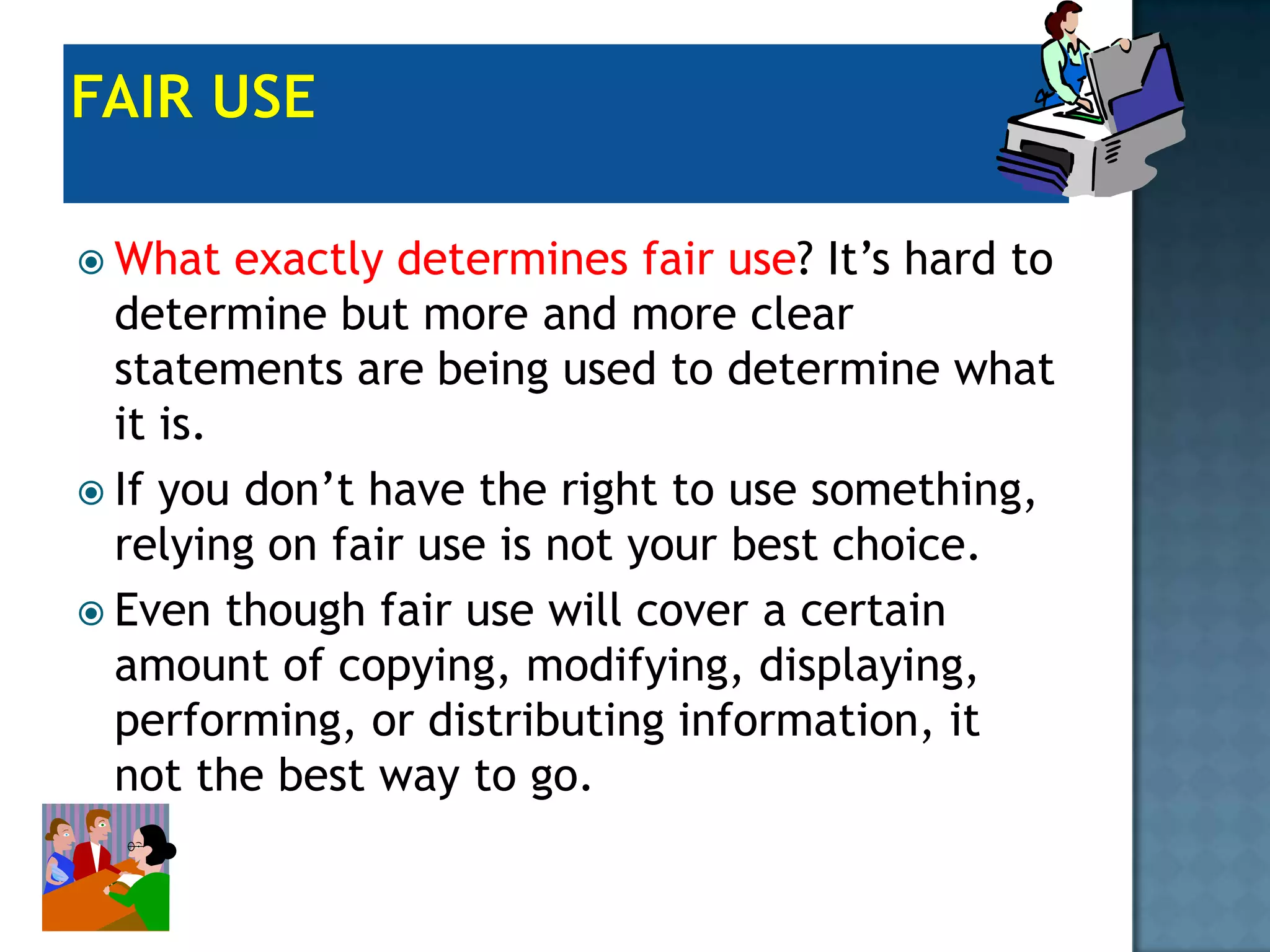 What’s not part of the implied license? Well, that the author automatically gives consent to commercial use of it without permission. 