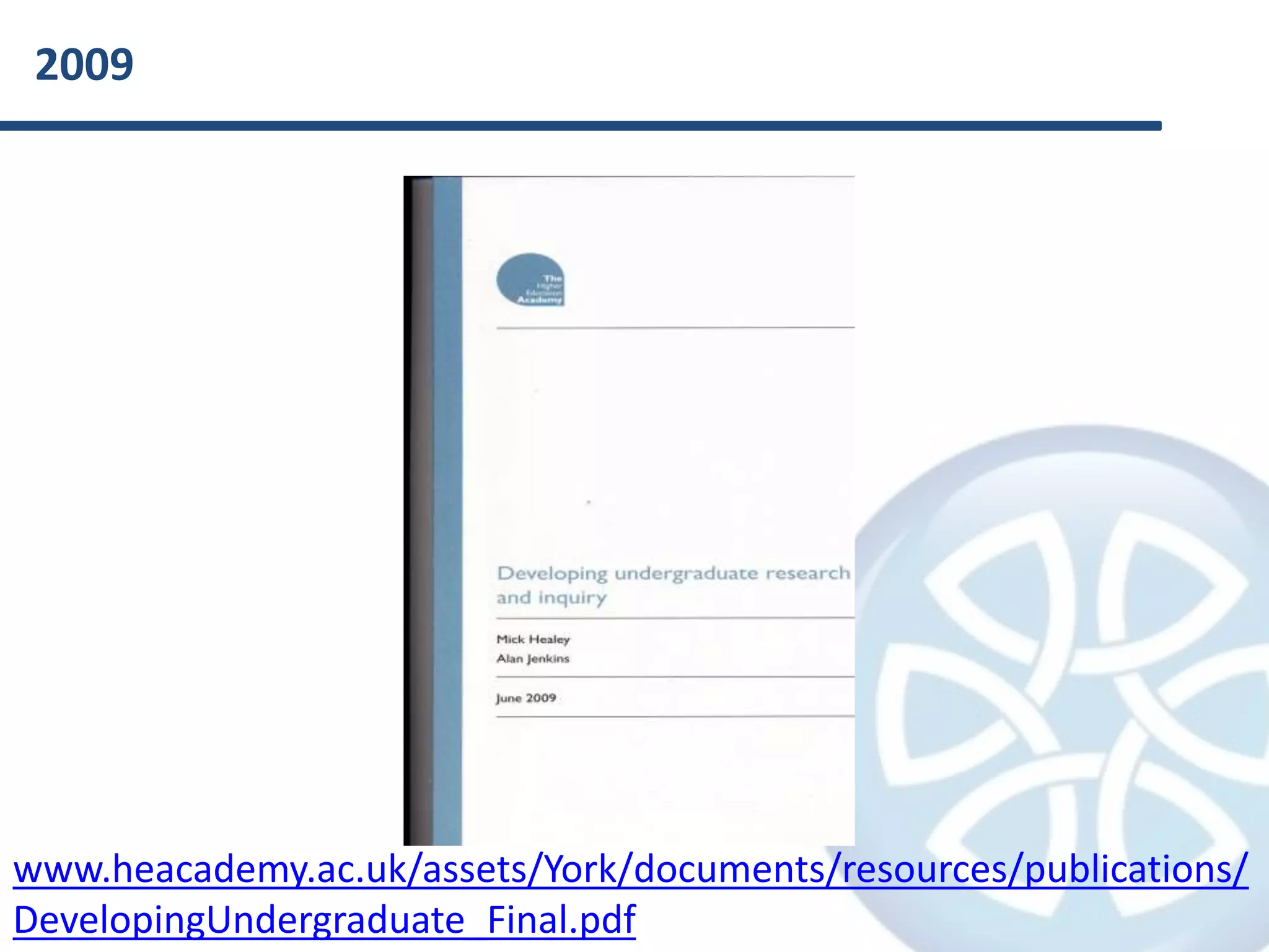 2009www.heacademy.ac.uk/assets/York/documents/resources/publications/DevelopingUndergraduate_Final.pdf