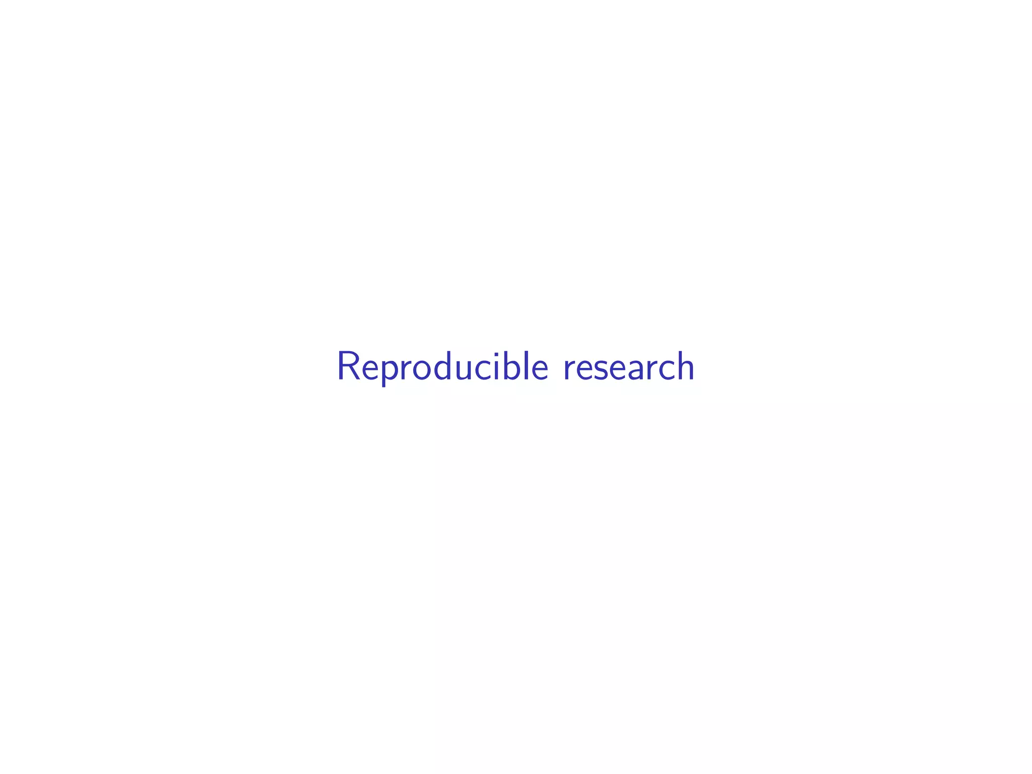 Reproducible research
 