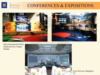 CONFERENCES & EXPOSITIONS   India International Gift & Handicraft Fair, Pragati Maidan Accor Services, Bangalore ‘07 