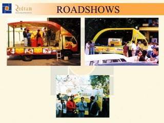 ROADSHOWS 