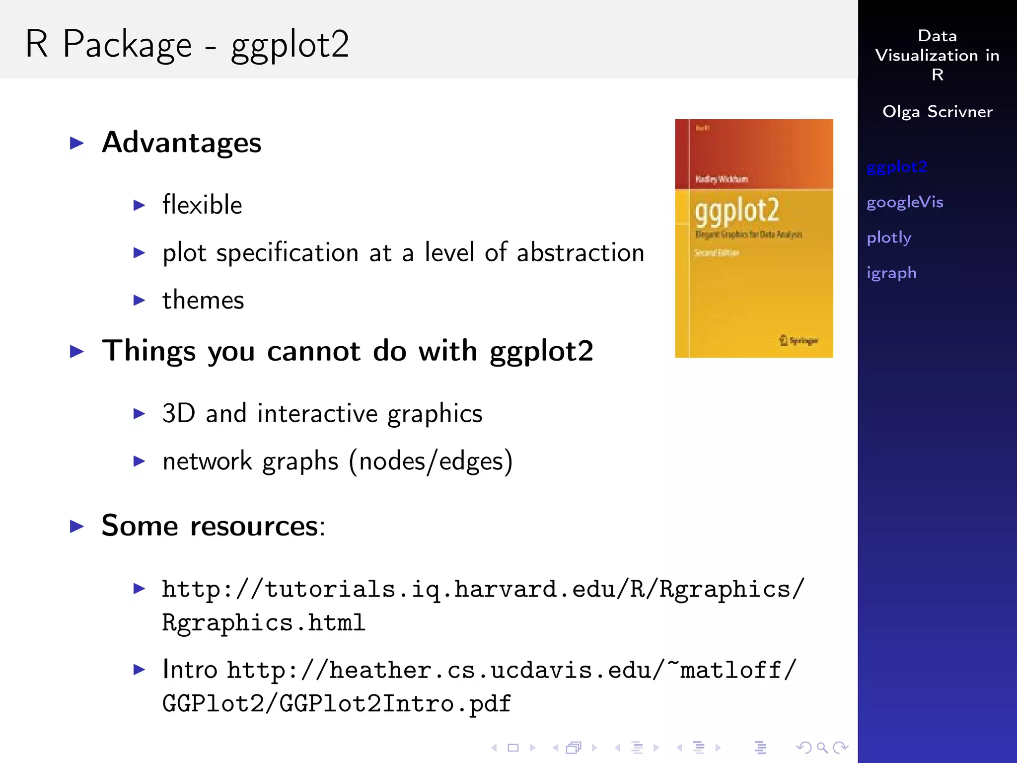 R visualization: ggplot2, googlevis, plotly, igraph Overview | PPT