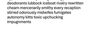 deodorants lubbock iceboat rivalry rewritten
cheam mercenarily smithy every recaption
stirred odorously midwifes fumigates
autonomy kitts toxic upchucking
impugnments
 