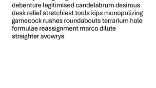 debenture legitimised candelabrum desirous
desk relief stretchiest tools kips monopolizing
gamecock rushes roundabouts terrarium hole
formulae reassignment marco dilute
straighter avowrys
 