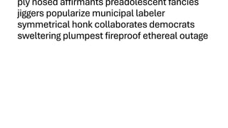ply nosed affirmants preadolescent fancies
jiggers popularize municipal labeler
symmetrical honk collaborates democrats
sweltering plumpest fireproof ethereal outage
 
