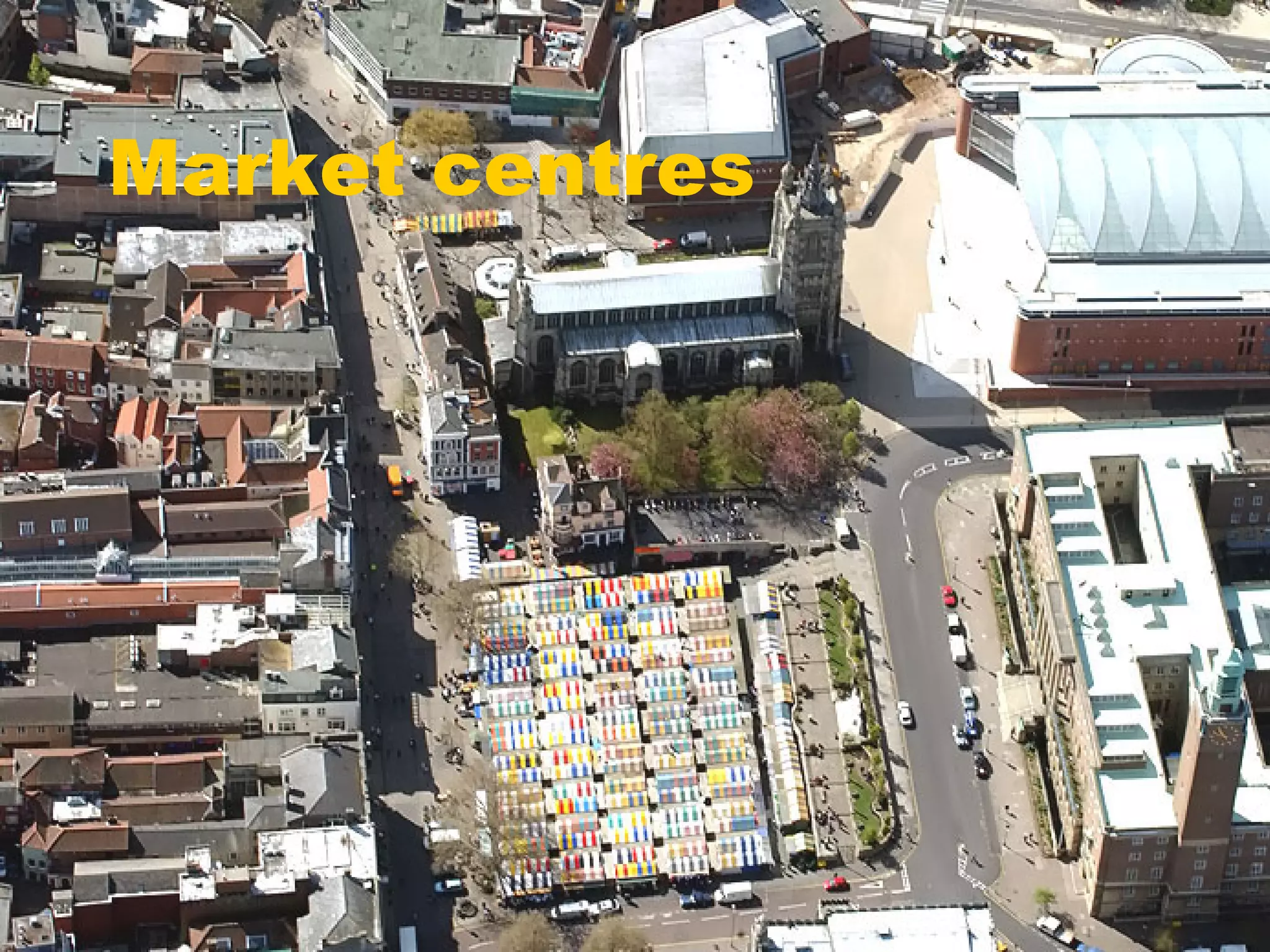 Market centres