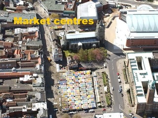 Market centres 