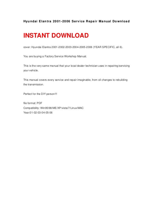 Hyundai Elantra 2001 2006 Service Repair Manual
