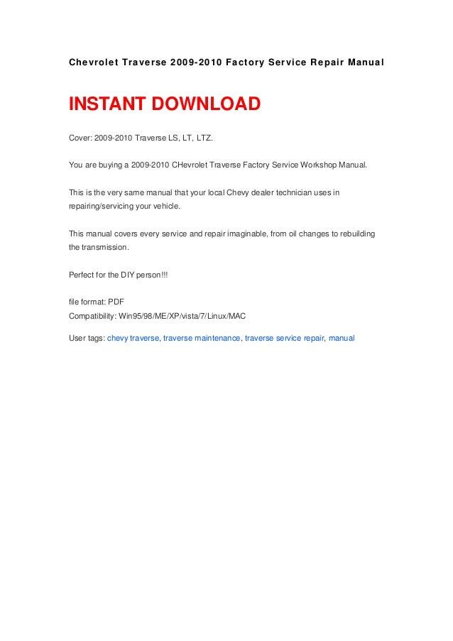 chevrolet traverse 2009 2010 factory service repair manual