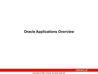 Oracle Applications Overview 