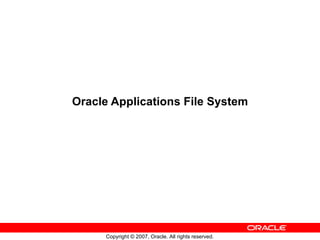 Oracle Applications File System 