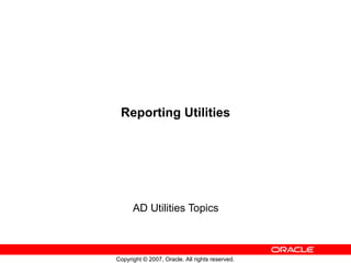 Reporting Utilities AD Utilities Topics 