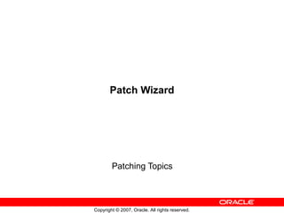 Patch Wizard Patching Topics 