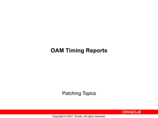 OAM Timing Reports Patching Topics 