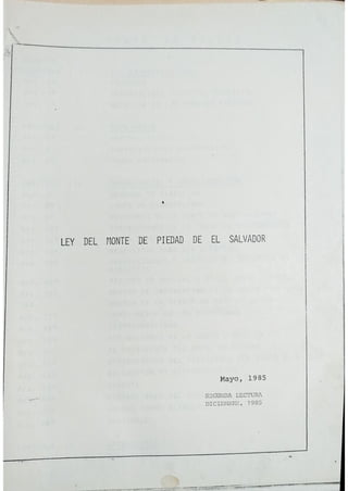 R1205 Ley del monte de piedad en El Salvador   1985   64p