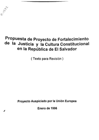 R1272  Propuesta de proyecto de fortalecimiento  de la justicia 1996 75p