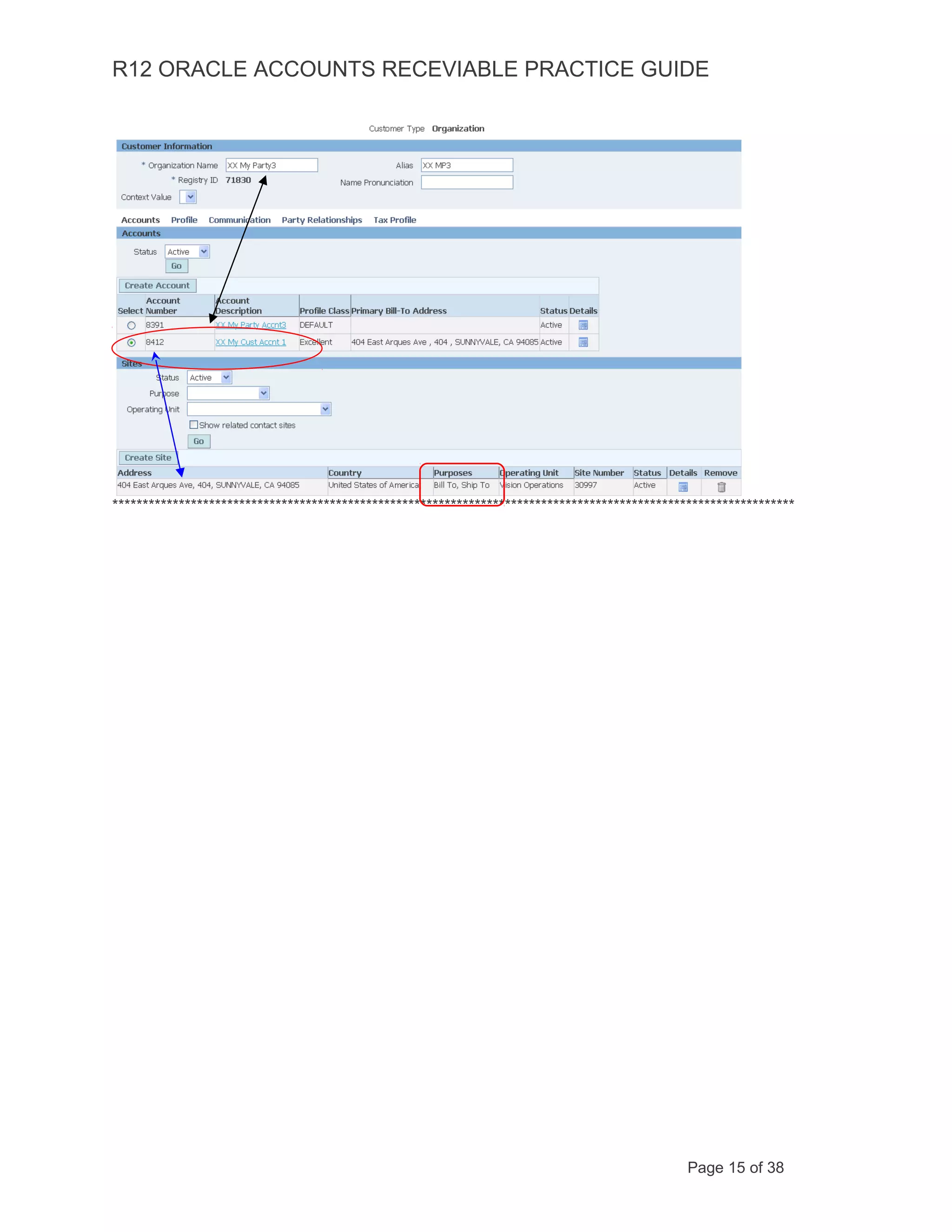 R12 ORACLE ACCOUNTS RECEVIABLE PRACTICE GUIDE
*****************************************************************************************************************
Page 15 of 38
 
