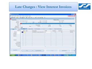 Late Charges : View Interest Invoices




                   1
 