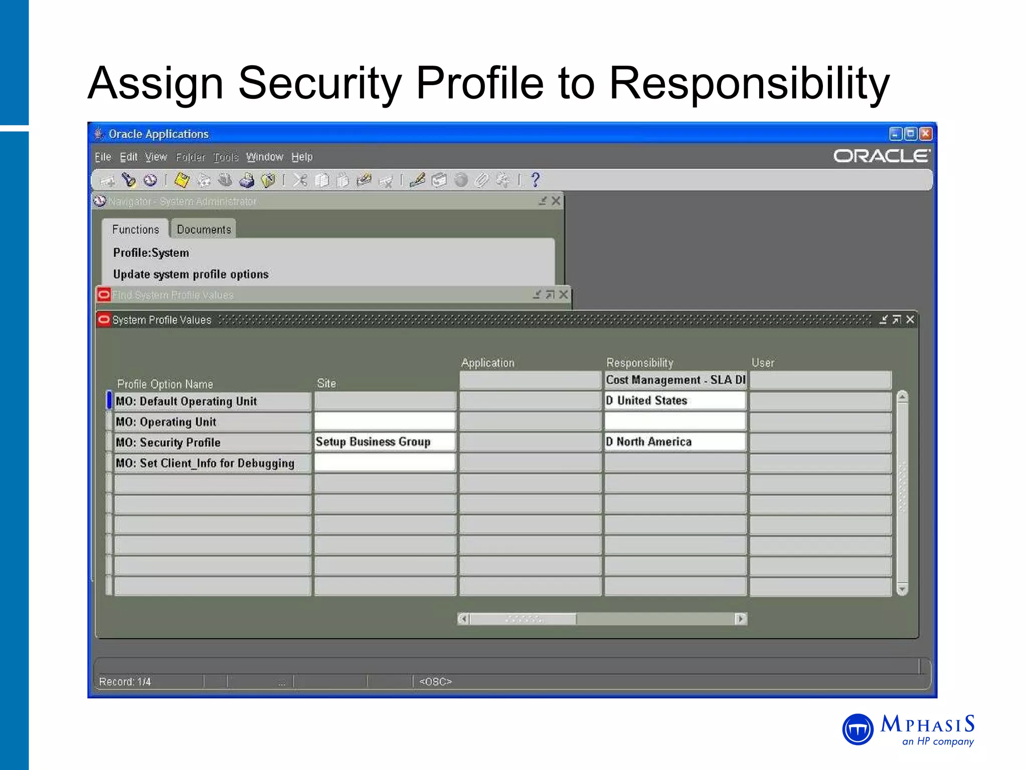 Assign Security Profile to Responsibility John Peters, JRPJR, Inc. 