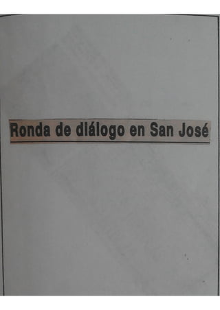 R153 Recopilación de artículos sobre la ronda de dialogo en San Jose  170p