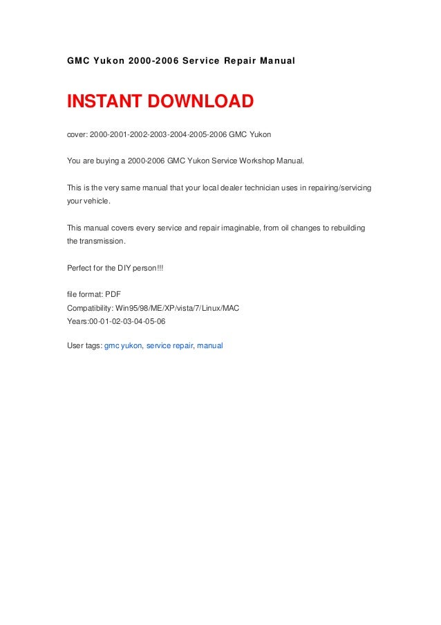 GMC Yukon 20002006 Service Repair Manual