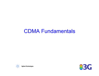 CDMA Fundamentals
 